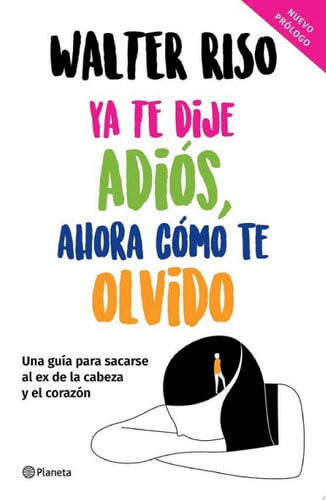 Ya te dije adiós, ahora cómo te olvido cover