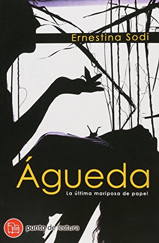 Águeda : la última mariposa de papel cover