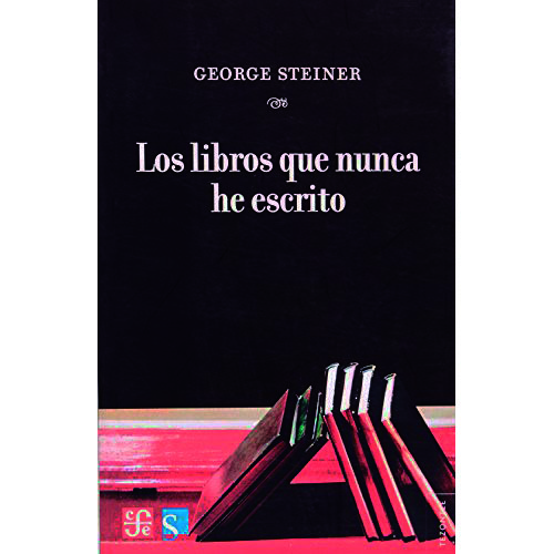 Los libros que nunca he escrito