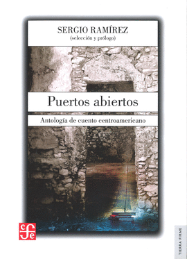 Puertas Abiertas:Antologia de cuento centroamericano