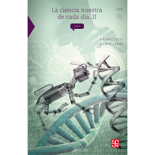 La ciencia nuestra de cada día II