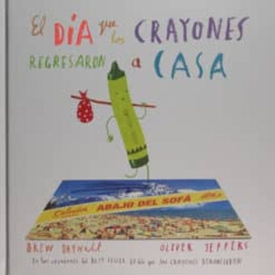 El día que los crayones regresaron a casa