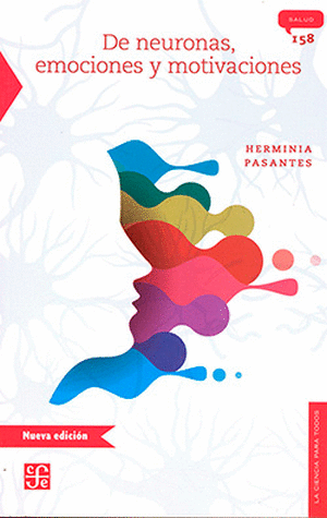 De neuronas, emociones y motivaciones