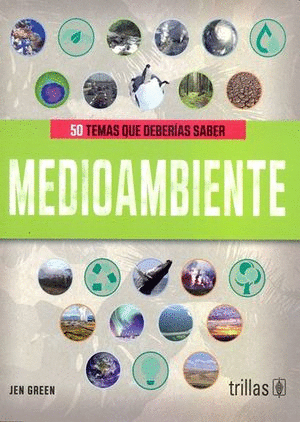 Medioambiente, 50 temas que deberías saber