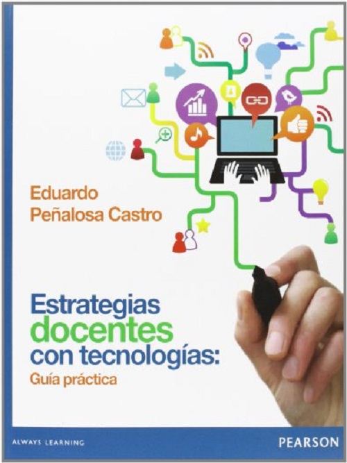 Estrategias docentes con tecnologías: guía práctica cover