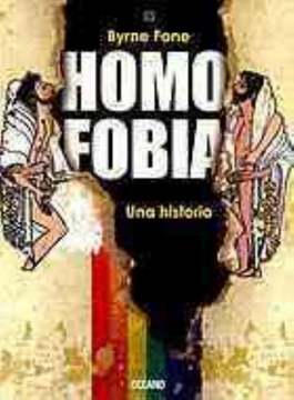 Homofobia: una historia