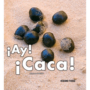 ¡ Ay caca !