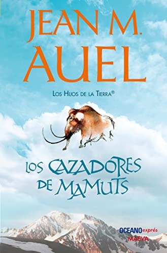 Los Hijos de la Tierra: Los Cazadores de mamuts