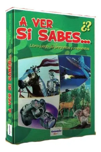 A ver si sabes... : libro-juego de preguntas y respuestas