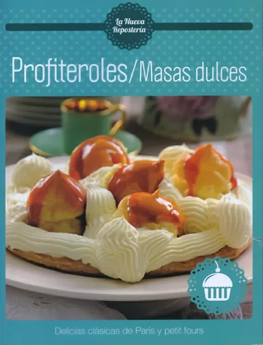 Profiteroles/masas dulces