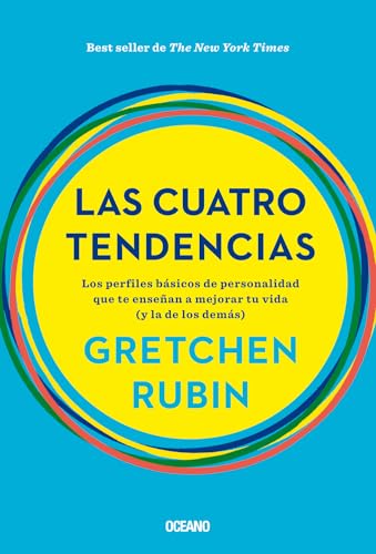 Las cuatro tendencias: Los perfiles básicos de personalidad que te enseñan a mejorar tu vida (y la de los demás) cover