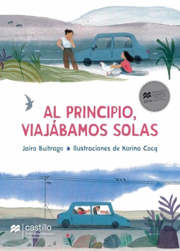 Al principio, viajábamos solas