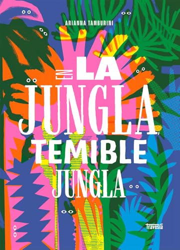 En la jungla temible jungla