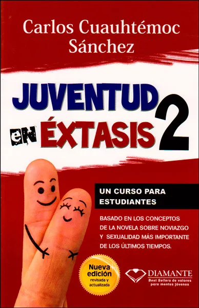 Portada de Juventud en Extasis 2, de Carlos Cuauhtémoc Sánchez