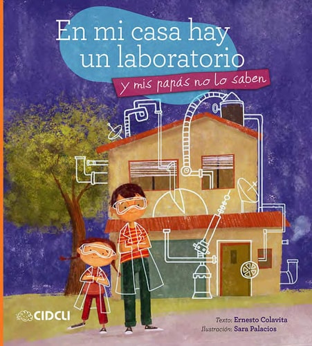 En mi casa hay un laboratorio y mis papÃs no lo saben