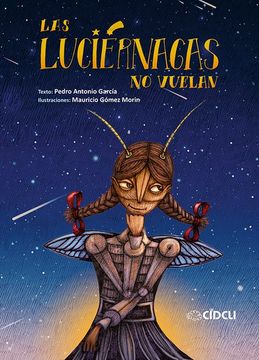 Las luciérnagas no vuelan