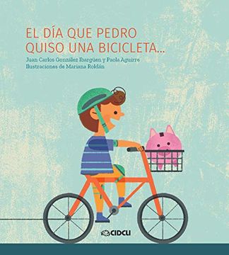 El día que Pedro quiso una bicicleta... cover
