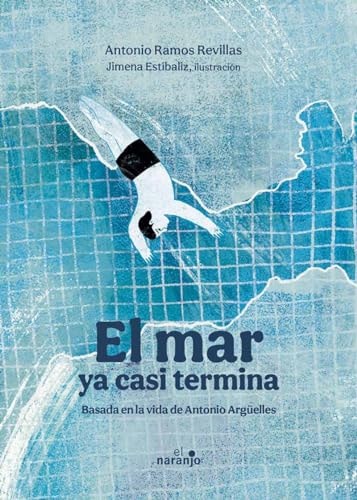 El mar ya casi termina basada en la vida de Antonio Argüelles cover