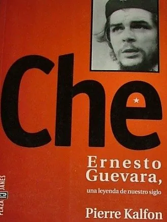 Che ernesto guevara una leyenda de nuestro siglo