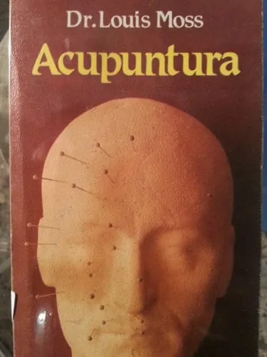 Portada de Acupuntura, de Louis Moss