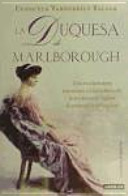 La duquesa de Marlborough = The glitter and the gold : una rica heredera americana en los salones de la aristocracia inglesa de principios del siglo XX cover