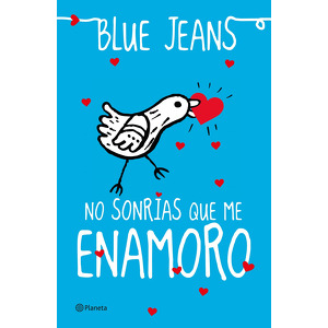 No sonrias que me enamoro