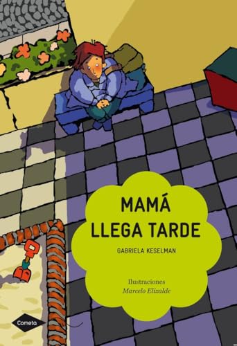 Mamá llega tarde