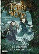 Fairy Oak 2. El encanto de la oscuridad