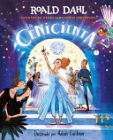 La Cenicienta En Verso (Colección Alfaguara Clásicos). Cuentos En Verso Para Niños Perversos / Cinderella in Verse (Alfaguara Classics Collection) cover