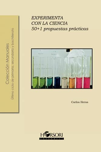 Experimenta con la ciencia 50 + 1 propuestas prácticas cover