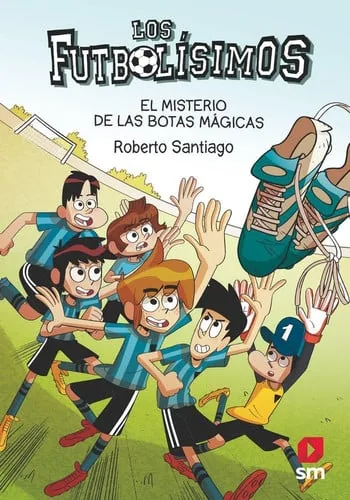 Los Futbolísimos: el misterio de las botas mágicas cover