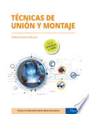 Tecnicas de unión y montaje