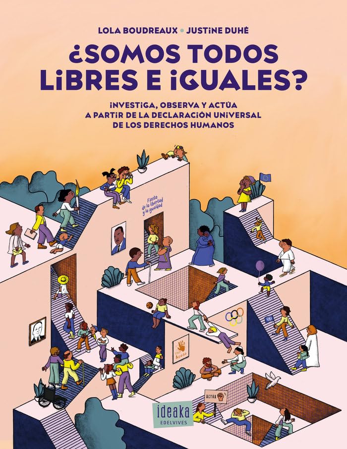 ¿Somos todos libres e iguales? : Investiga, observa y actúa a partir de la declaración universal de los Derechos Humanos cover