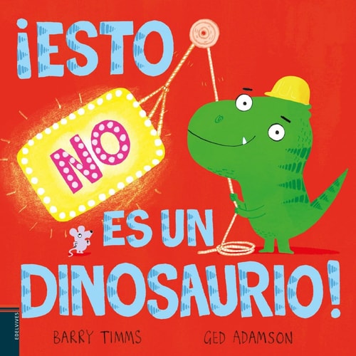 ¡Esto no es un dinosaurio! cover