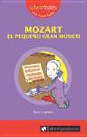 Mozart el pequeño gran músico