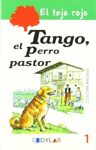 El tejo rojo 1. Tango, el perro pastor