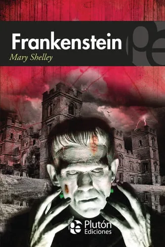 Frankenstein, o, El moderno Prometeo cover
