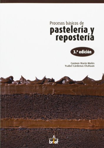 Procesos básicos de pastelería y repostería