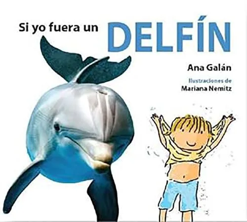 Si yo fuera un delfín