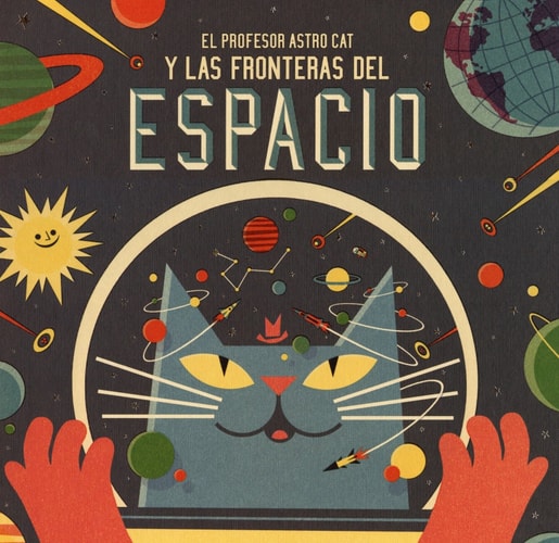 El profesor Astro Cat y las fronteras del espacio. cover