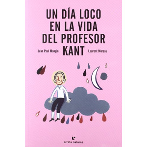 Un día loco en la vida del profesor Kant