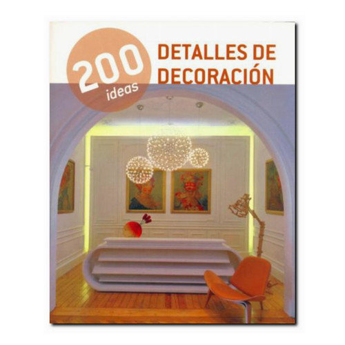 200 ideas: Detalles de decoración