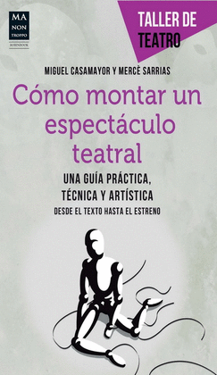 Cómo montar un espectáculo teatral