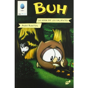 Buh: la hora de los valientes