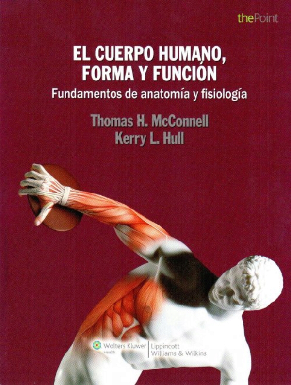 El cuerpo humano, forma y funcion