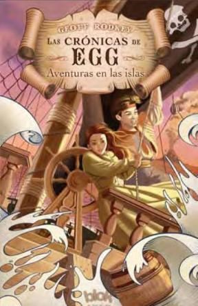 Las crónicas de Egg : Aventuras en las islas