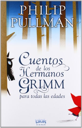 Cuentos de los Hermanos Grimm para todas las edades