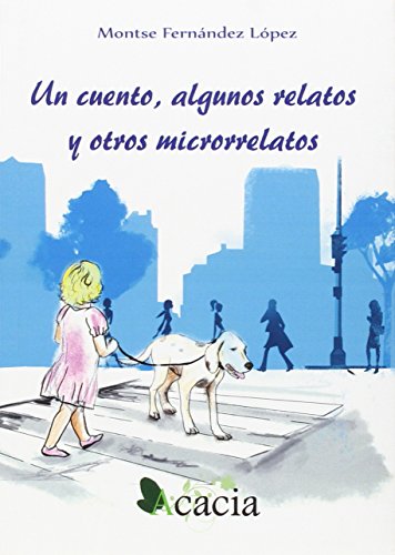 Un cuento, algunos relatos y otros microrrelatos cover