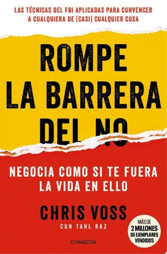 Rompe la barrera del no: Negocia como si te fuera la vida en ello cover