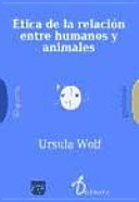 Ética de la relación entre humanos y animales cover